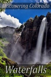 Discovering Colorado: Relaxing Waterfalls