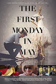 The First Monday In May poster