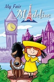 My Fair Madeline poster