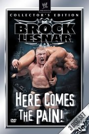 WWE: Brock Lesnar - Here Comes the Pain! poster
