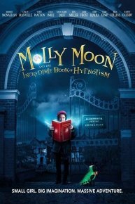 Molly Moon And The Incredible Book Of Hypnotism