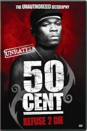 50 Cent: Refuse 2 Die poster