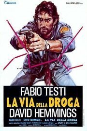 Heroin Busters [La Via Della Droga] poster