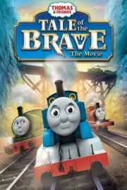 Thomas and Friends: Tale of the Brave - The Movie poster