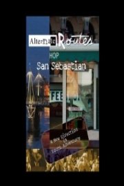 Alternate Routes San Sebastian poster