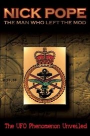 Nick Pope: The UFO Phenomenon Unveiled poster