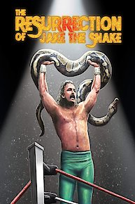 The Resurrection of Jake the Snake
