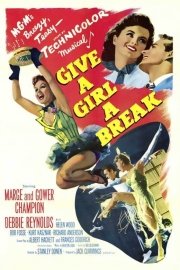 Give a Girl A Break poster
