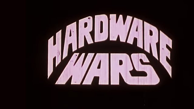 Watch Hardware Wars Online