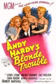 Andy Hardy's Blonde Trouble poster