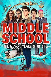 Middle School: The Worst Years of My Life poster