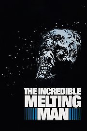 The Incredible Melting Man poster