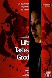 Life Tastes Good poster
