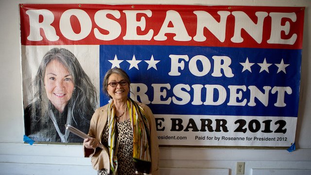 Watch Roseanne For President! Online