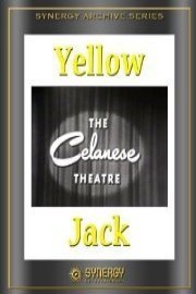 Celanese Theater: Yellow Jack poster