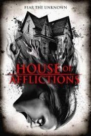 House Of Afflictions poster