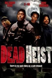 Dead Heist poster