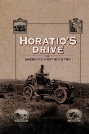 Horatio's Drive: America's First Road Trip poster