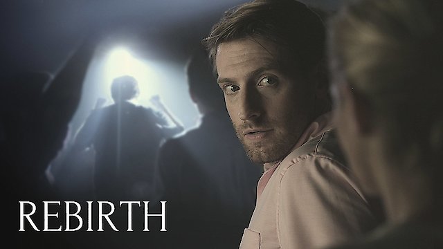 Watch Rebirth Online