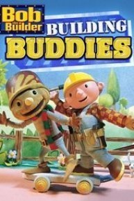 Bob The Builder: Building Buddies