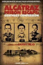 Alcatraz Prison Escape: Deathbed Confession