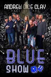 Andrew Dice Clay Presents The Blue Show poster