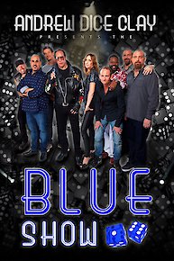 Andrew Dice Clay Presents The Blue Show