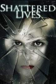 Shattered Lives poster