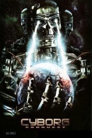 Cyborg Conquest poster