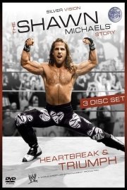 WWE: The Shawn Michaels Story - Heartbreak and Triumph poster