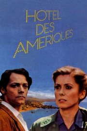 Hotel des Ameriques poster