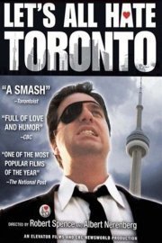 Let's All Hate Toronto poster