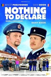 Rien a declarer [Nothing to Declare] poster