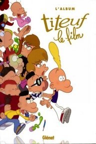 Titeuf, le film [Tootuff]
