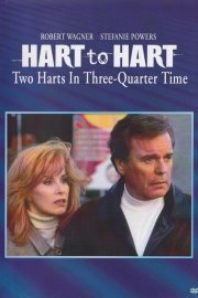 Hart to Hart: Two Harts in Three-Quarter Time poster