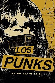 Los Punks: We Are All We Have