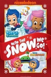 Bubble Guppies and Team Umizoomi: Into the Snow We Go poster