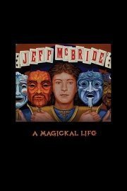 Jeff McBride: A Magickal Life poster