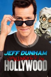 Jeff Dunham: Unhinged In Hollywood poster