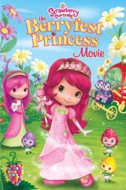Strawberry Shortcake Movie: The Berryfest Princess poster