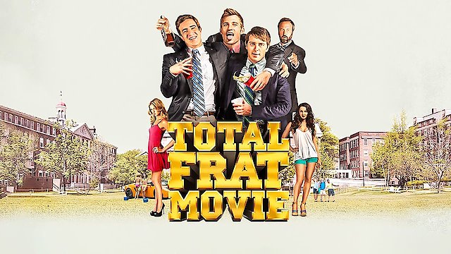 Watch Total Frat Movie Online