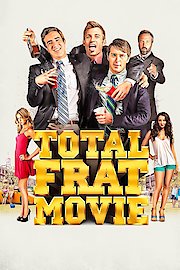Total Frat Movie poster