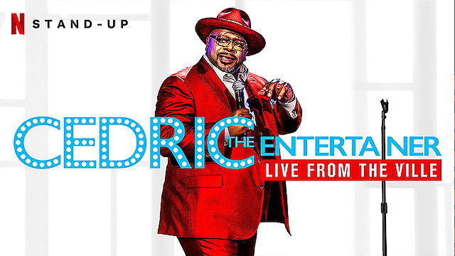 Watch Cedric the Entertainer: Live from the Ville Online