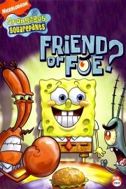 SpongeBob SquarePants: Friend Or Foe poster