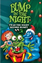 Bump in the Night: 'Twas The Night Before Bumpy poster