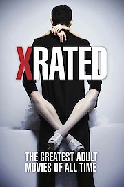 X-Rated: The Greatest Adult Movies of All Time