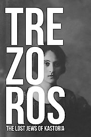 Trezoros: The Lost Jews Of Kastoria