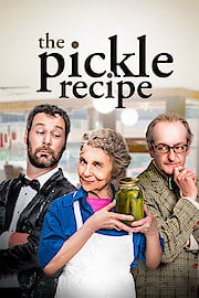 The Pickle Recipe poster