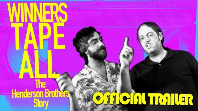 Watch Winners Tape All: The Henderson Brothers Story Online