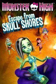 Monster High: Escape From Skull Shores poster